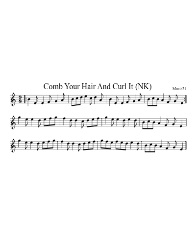 Comb Your Hair And Curl It (NK)