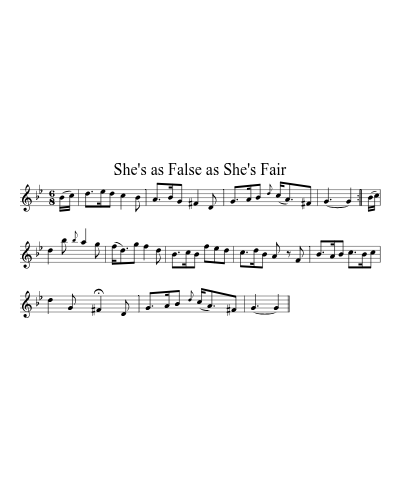 She's as False as She's Fair