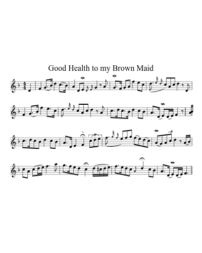 Good Health to my Brown Maid