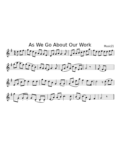 As We Go About Our Work