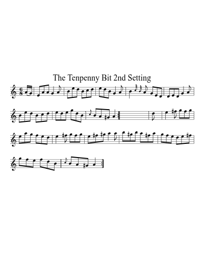 The Tenpenny Bit 2nd Setting sheet music preview