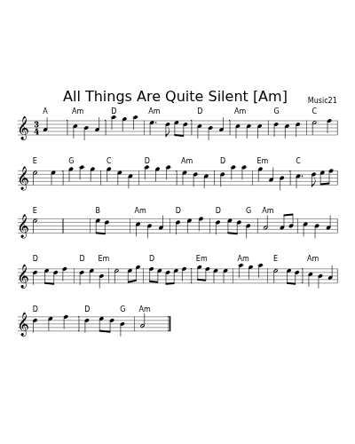 All Things Are Quite Silent  [Am] (Version 3)