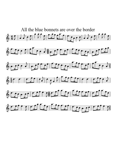 All the Blue Bonnets Are Over the Border (Version 7)