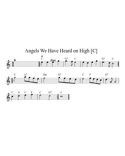 Angels We Have Heard on High   [C]