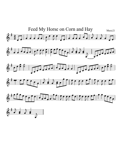 Feed My Horse on Corn and Hay