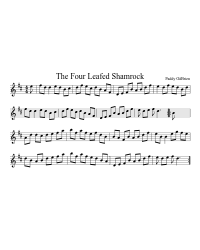 The Four Leafed Shamrock