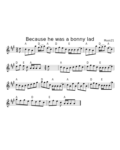 Because he was a bonny lad (Version 4)