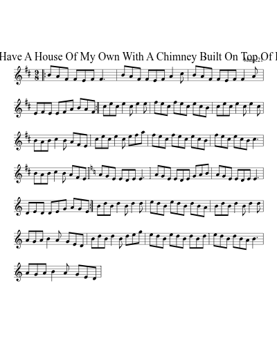 I Have A House Of My Own With A Chimney Built On Top Of It