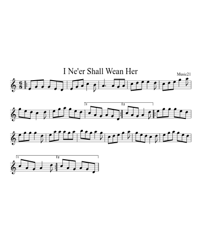 I Ne'er Shall Wean Her