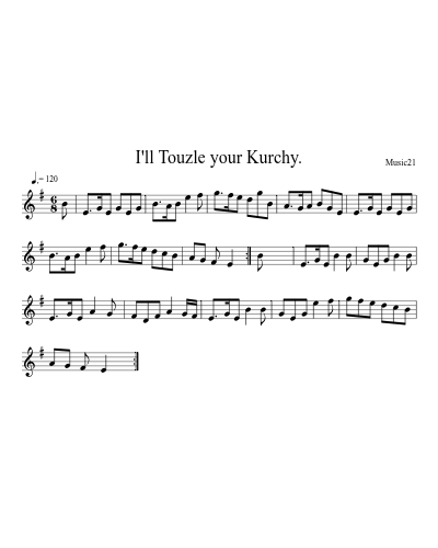 I'll Touzle your Kurchy. preview