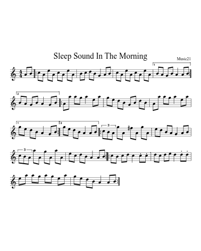 Sleep Sound In The Morning