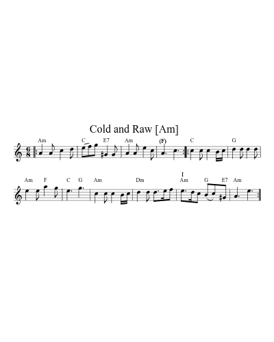 Cold and Raw   [Am] (Version 6) sheet music preview