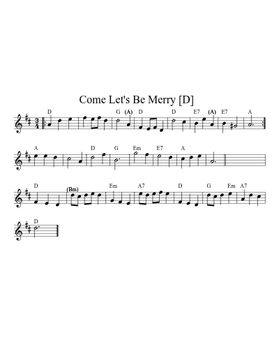 Come Let's Be Merry   [D] (Version 2)