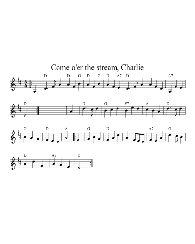 Come o'er the stream, Charlie (Version 10)
