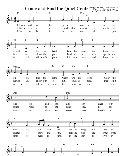 Come and Find the Quiet Center   [F] (Version 2)