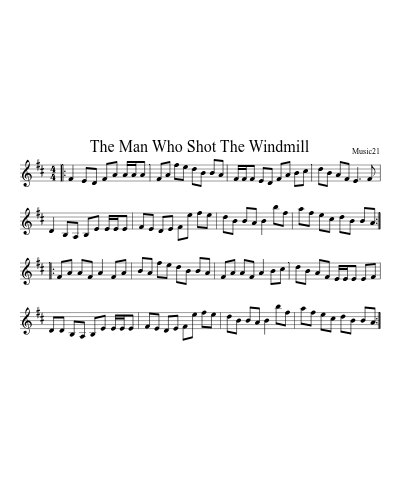 The Man Who Shot the Windmill (Version 2)
