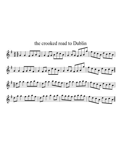 the crooked road to Dublin