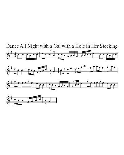 Dance All Night with a Gal with a Hole in Her Stocking (Version 2)
