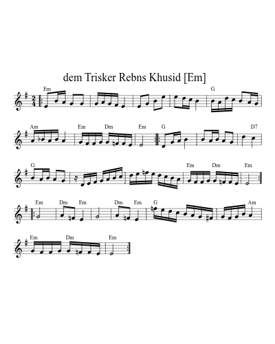 dem Trisker Rebns Khusid   [Em]
