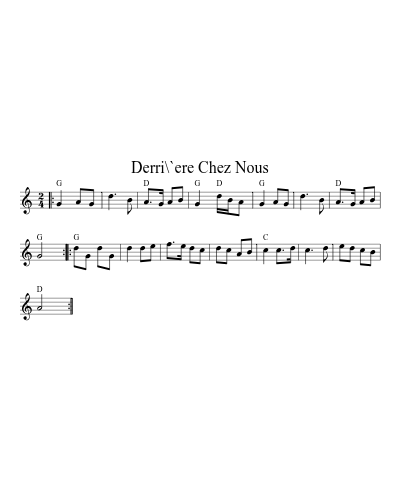 Derri\`ere Chez Nous