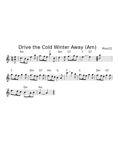 Drive the Cold Winter Away   (Am)