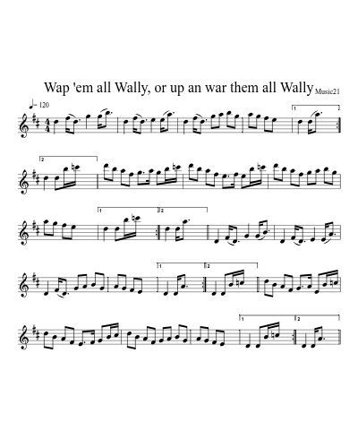 Wap 'em all Wally, or up an war them all Wally