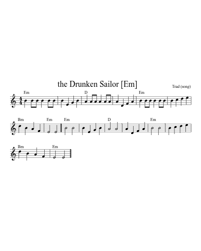 the Drunken Sailor    [Em] (Version 4)