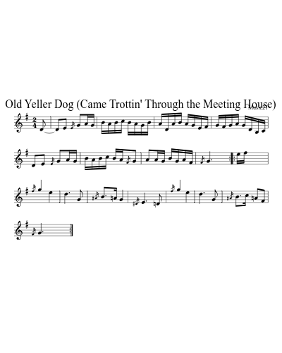 Old Yeller Dog (Came Trottin' Through the Meeting House)
