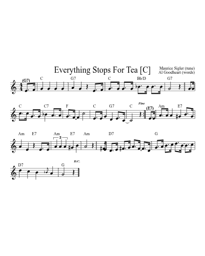 Everything Stops For Tea [C]
