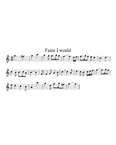 Faine I would (Version 2)