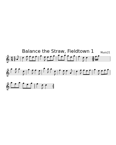 Balance the Straw, Fieldtown 1