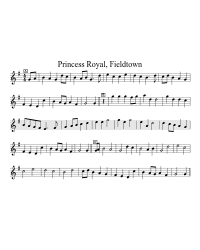Princess Royal, Fieldtown