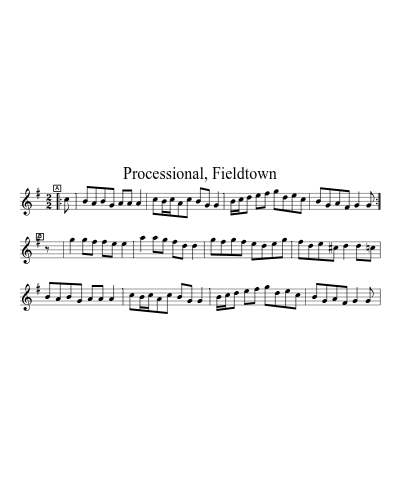 Processional, Fieldtown