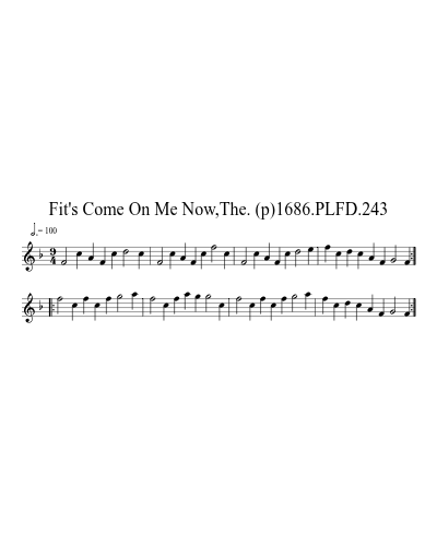 Fit's Come On Me Now,The. (p)1686.PLFD.243