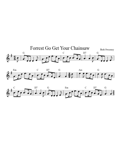 Forrest Go Get Your Chainsaw (Version 2)