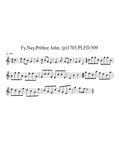 Fy,Nay,Prithee John. (p)1703.PLFD.509