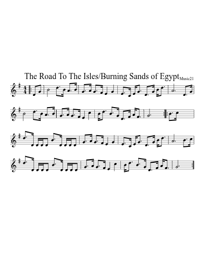 The Road To The Isles/Burning Sands of Egypt