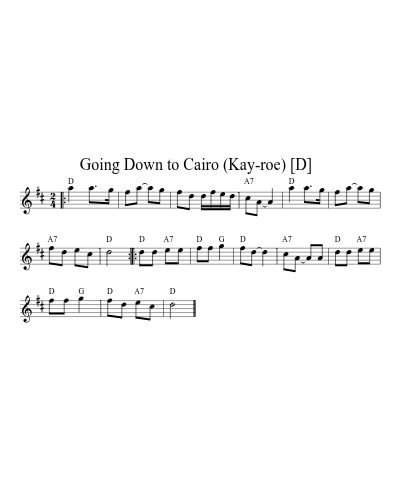 Going Down to Cairo (Kay-roe)   [D]