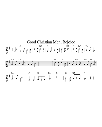 Good Christian Men, Rejoice (Version 2)