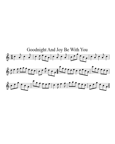 Goodnight And Joy Be With You