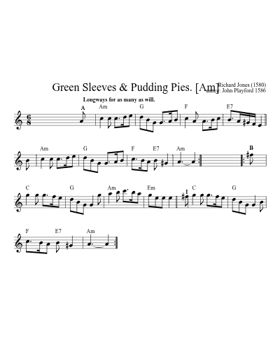 Green Sleeves & Pudding Pies.    [Am]