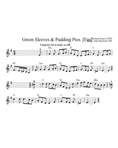 Green Sleeves & Pudding Pies.    [Em]