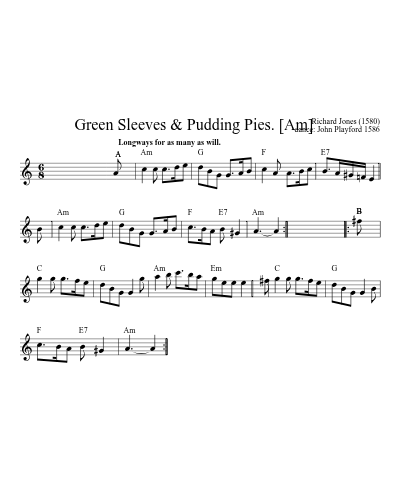 Green Sleeves & Pudding Pies.    [Am] (Version 2)