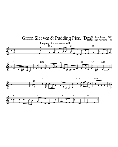 Green Sleeves & Pudding Pies.    [Dm] (Version 2)