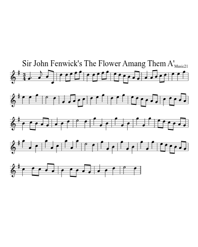 Sir John Fenwick's The Flower Amang Them A'