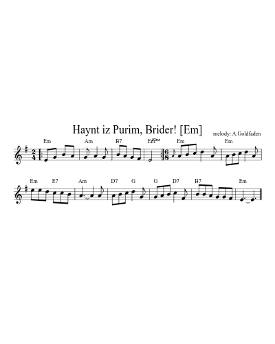 Haynt iz Purim, Brider! [Em]