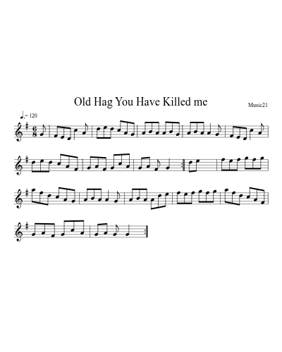 Old Hag You Have Killed Me (Teviot Brig)