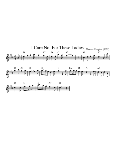 I Care Not For These Ladies