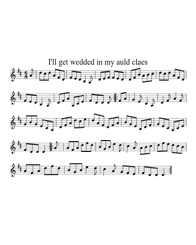 I'll get wedded in my auld claes (Version 4)
