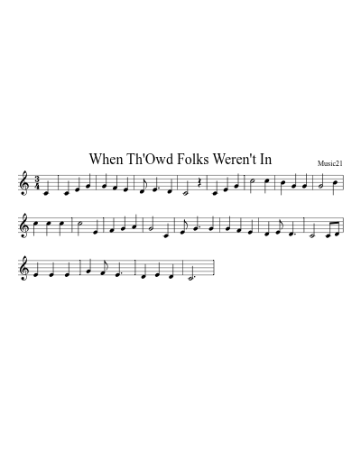 When Th'Owd Folks Weren't In